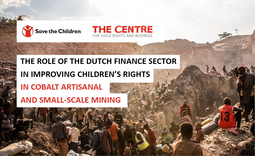 Study: The Role of the Dutch Finance Sector in Improving Children’s Rights in Cobalt Artisanal and Small-Scale Mining